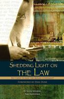 Shedding Light on the Law 1450726925 Book Cover