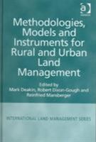 Methodologies, Models, and Instruments for Rural and Urban Land Management (International Land Management Series) 0754634159 Book Cover