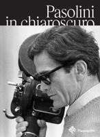 Pasolini in Chiaroscuro 2080442139 Book Cover