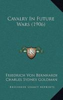 Cavalry in Future Wars 9354849628 Book Cover