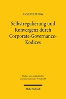 Selbstregulierung Und Konvergenz Durch Corporate-Governance-Kodizes: - Am Beispiel Von Grossbritannien, Frankreich Und Deutschland - 3161618661 Book Cover