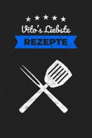 Rezeptbuch: Vito's Liebste  Rezepte / 6x9 Zoll / 120 karierte Seiten (German Edition) 1712206672 Book Cover