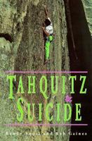 Rock Climber's Guide to Tahquitz and Suicide 0934641315 Book Cover