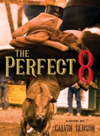 The Perfect 8 196081009X Book Cover