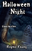 Halloween Night: 13 Spooky Tales of Terror: Book 5 B0CWQ253TY Book Cover