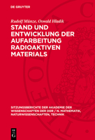 Stand Und Entwicklung Der Aufarbeitung Radioaktiven Materials 3112701763 Book Cover