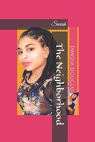 The Neighborhood: Sariah 1796447951 Book Cover