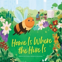 Home Is Where the Hive Is 1649967888 Book Cover