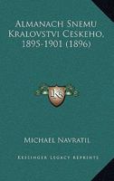 Almanach Snemu Kralovstvi Ceskeho, 1895-1901 (1896) 1168152097 Book Cover