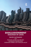 Disillusionment: Dialogue of Lacks 0367324121 Book Cover