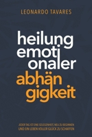 Heilung emotionaler Abhängigkeit (German Edition) B0CVR37T2L Book Cover