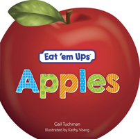 Eat 'em Ups™ Apples: A Cute  Colorful Rhyming Story for Preschoolers 0486825086 Book Cover