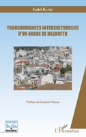 Transhumances interculturelles d'un Arabe de Nazareth (Histoire de Vie Et Formation) (French Edition) 2343102023 Book Cover