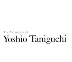 Architecture of Yoshio Taniguchi 0810919974 Book Cover