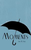 Moments 1468595253 Book Cover