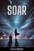 Soar B0F498G5WX Book Cover