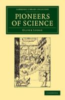 Pioneers of Science 1022199099 Book Cover