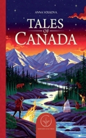Tales of Canada B0GF3GMY6J Book Cover