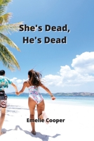 She's Dead, He's Dead 9991722769 Book Cover