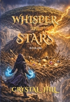 Whisper the Stars: Book One B0GYSRJSCJ Book Cover