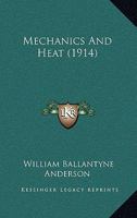 Mechanics And Heat 1168115086 Book Cover