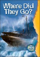 Where Did They Go? (The Real Deal Blue Plus) 0791087743 Book Cover