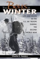 The Boys Of Winter: Life And Death In The U.S. Ski Troops During The Second World War 0870818236 Book Cover