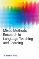 Mixed Methods Research in Language Teaching and Learning 1781791384 Book Cover