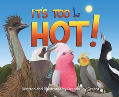 It's Too Hot! 1764439600 Book Cover