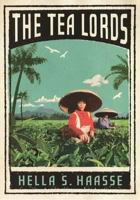 The Tea Lords 1846271711 Book Cover