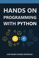 Hands on Programming with Python: Theory and Practice B08C6W4X7P Book Cover