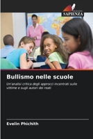 Bullismo nelle scuole (Italian Edition) 6630281977 Book Cover