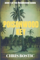 Poisonwood Key B09VWLRDK9 Book Cover