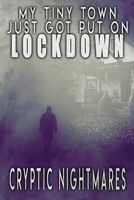 My Tiny Town Just Got Put On Lockdown B08NF3345R Book Cover
