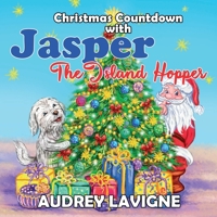 Christmas Countdown with Jasper The Island Hopper 999318733X Book Cover