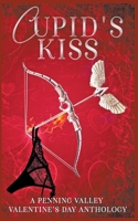 Cupid's Kiss 1778063063 Book Cover