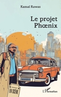 Le projet Phoenix (En Scène) (French Edition) 2336479648 Book Cover