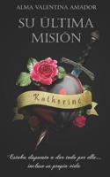 Su �ltima Misi�n 1797912925 Book Cover