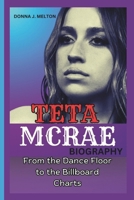 TATE MCRAE BIOGRAPHY: From the Dance Floor to the Billboard Charts B0F1CBKZ5R Book Cover