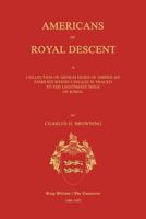 Americans Of Royal Descent (1883) 129684224X Book Cover