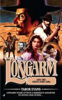 Longarm and the Cross-Fire Girl 0515149535 Book Cover