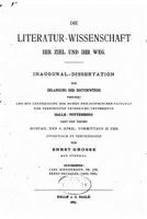 Die Literatur-Wissenschaft, Ihr Ziel Und Ihr Weg 1534786147 Book Cover