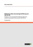 Reflexionen über eine steinige Einführung von SAP R/3 HR: Analyse in Form eines Soll-Ist-Vergleiches über eine unternehmensweite Einführung von SAP R/3 HR 3640688236 Book Cover