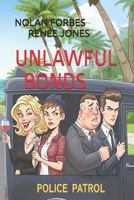 Unlawful Bonds B0FWQZ4VDF Book Cover
