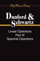Linear Operators, 3-Volume Set 0470555610 Book Cover
