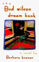 The Bud Wilson Dream Book 1882521056 Book Cover