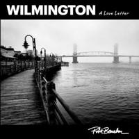 WILMINGTON A Love Letter B0DZK2TRVX Book Cover