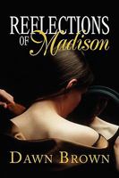 Reflections of Madison 1441562567 Book Cover