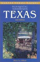 Romantic Weekends Texas (Romantic Weekends Series) 1556508344 Book Cover