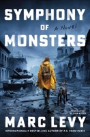 Symphony of Monsters: A Novel 0063465000 Book Cover
